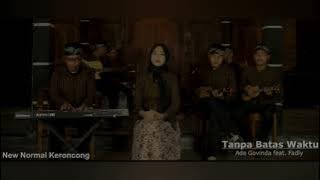 New Normal Kerocong - Tanpa Batas Waktu(Keroncong Cover) Bass Up Stereo