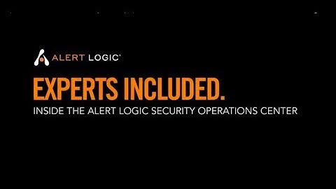 Experts Included Inside the Alert Logic Security Operations Center