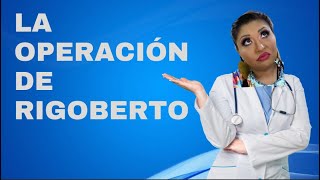 La Operación de Rigoberto - A DETALLE - by La India Yuridia 124,668 views 3 months ago 8 minutes, 3 seconds