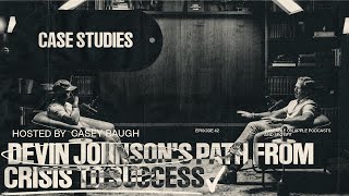 DEVIN JOHNSON S PATH FROM CRISIS TO SUCCESS