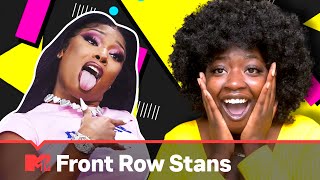 Is That Megan Thee Stallion In The Kitchen, Right Now? | Front Row Stans Ep. 3 | MTV