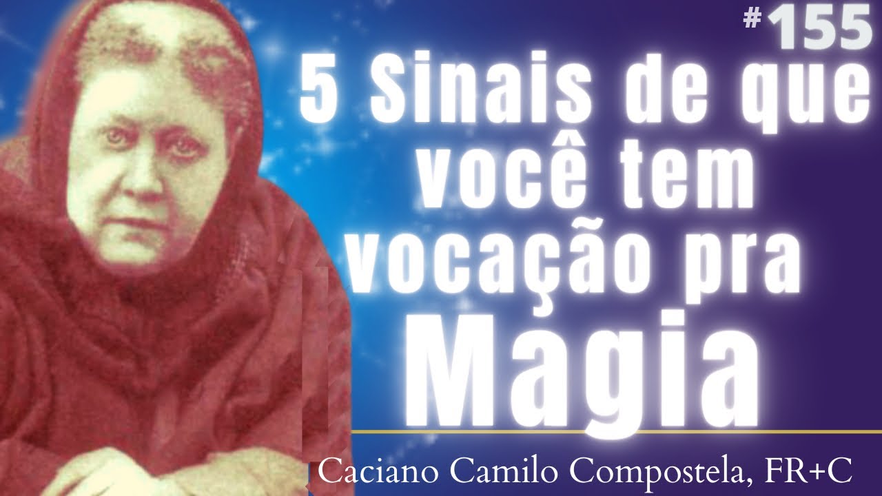 155- HERMETISMO e MAGIA: você tem vocação realmente?