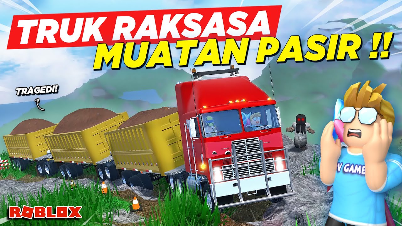 BELI TRUK GANDENG RAKSASA ANTAR PASIR TRAGEDI MASUK JURANG !! ROLEPLAY TRUK INDONESIA - Roblox