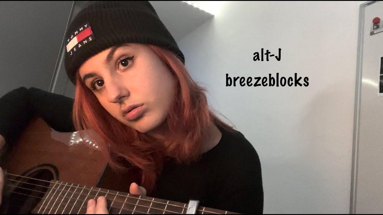 altJ breezeblocks (cover) YouTube