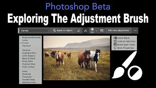 Exploring The Adjustment Brush In PHOTOSHOP Beta