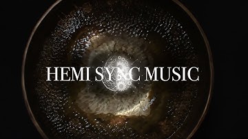Hemi-Sync Sound Therapy | Left Brain/Right Brain Synchronicity at 350hz