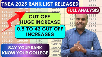 🔴TNEA 2025 | RANK LIST Full Analysis | How Much CUT OFF INCREASES | Say Your RANK & Get Your COLLEGE