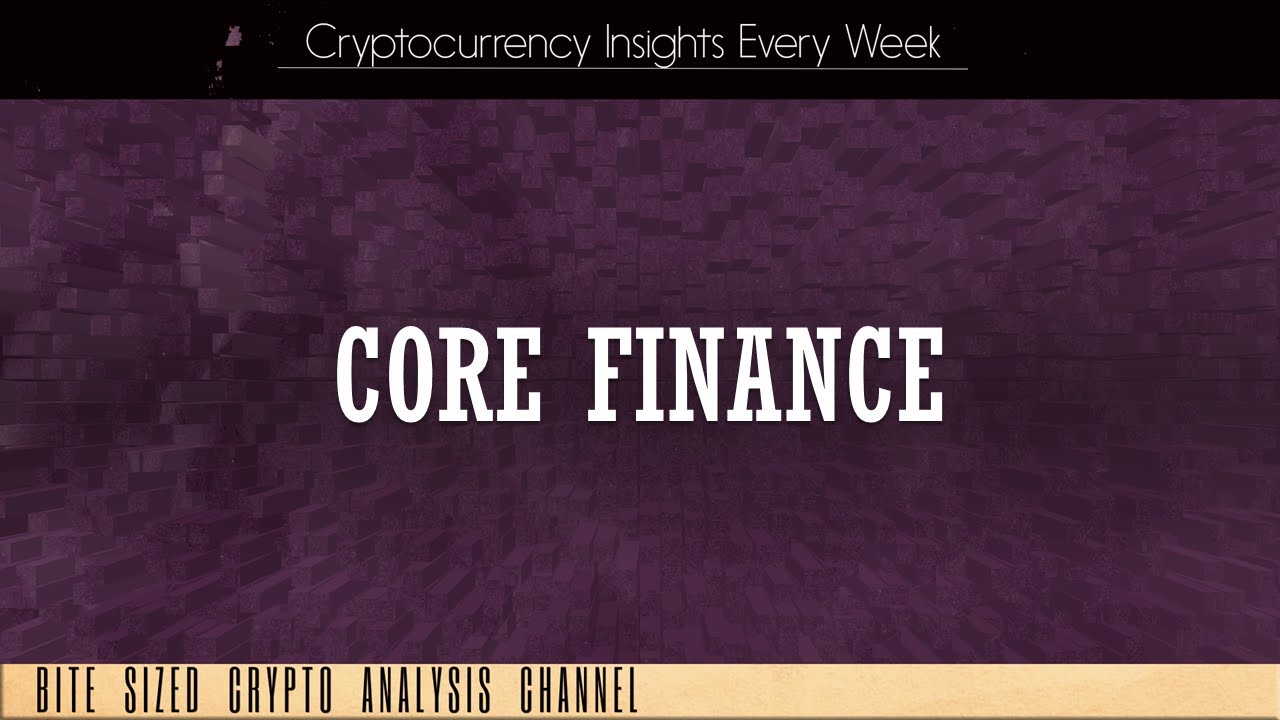 Core Fi Defi Products Crypto Token Review - Presale