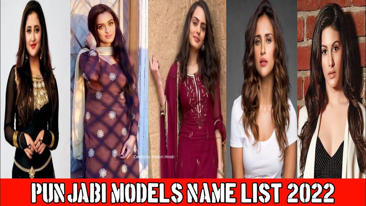 Top 5 Beautiful Punjabi Models 2022 Punjabi Models Name List Female