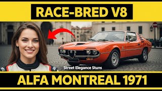 Race-Bred V8, Street Elegance Stuns - Alfa Romeo Montreal 1971
