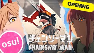 Osu! | CHAINSAW MAN Opening『KICK BACK』by Kenshi Yonezu (TV Size)
