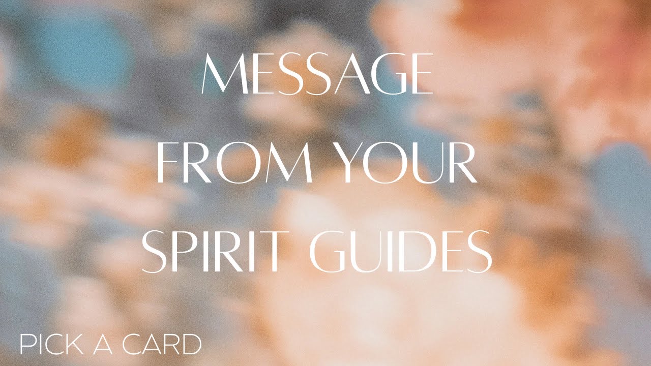 What are your Guides trying to tell you at this time?