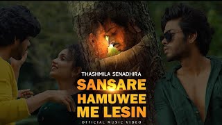 Sansare Hamuwee Me Lesin | සංසාරේ හමුවි මේ ලේසින් | Cover Song  | Thashmila senadhira