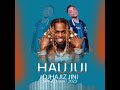 DJHAJIZ X Diamond platnumz  - HAUJUI (Wee Zombie)  - Beat Singeli 2023____0744614766