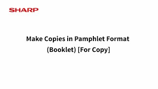 Make Copies In Pamphlet Format Booklet For Copy Sharp