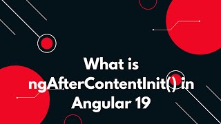 #35 🌟 Angular 19 Tutorial: ngAfterContentInit() Explained for Beginners 🚀
