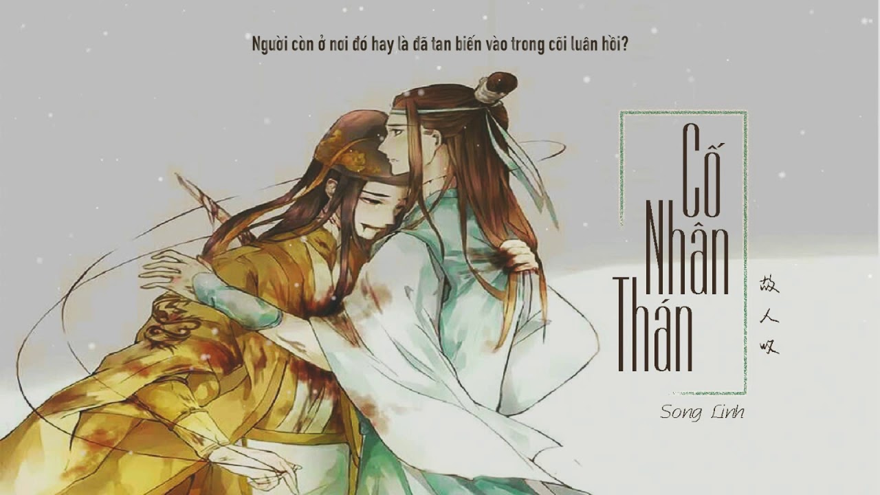 [New ver][Hi Dao] Cố nhân thán | 故人叹 (Ma đạo tổ sư) - Cover by Song Linh 双泠