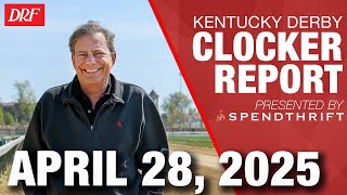 Kentucky Derby 2025 Morning Workouts | DRF Clocker Report w/Mike Welsch for April 28, 2025