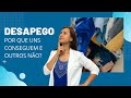 Como fazer o desapego/ ROBERTA SEREJO ORGANIZER