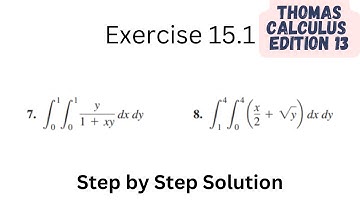 Thomas Calculus exercise 15.1 Q 7-8