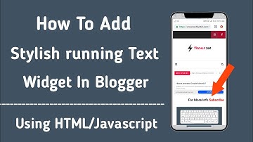 How To Add Stylish Running Text In Blogger [Marquee HTML Script]