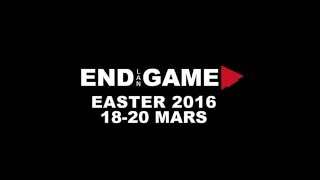 End Game Easter 2016 - Trailer