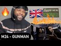 AMERICAN REACTS🔥🔥 M24 - GUNMAN (OFFICIAL VIDEO)