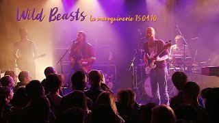 Wild Beasts live at La Maroquinerie 2010