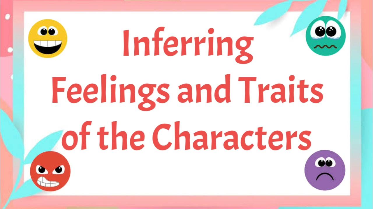Inferring Feelings and Traits of the Characters - YouTube