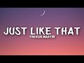 Trevor Martin - Just Like That (Lyrics)