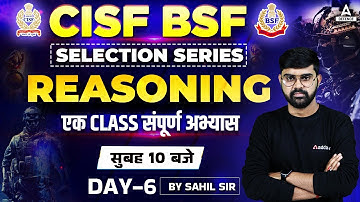 CISF/BSF 2022 | CISF/BSF Reasoning Classes | Selection Series #6 | Sahil Tiwari