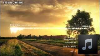 Coldplay - Fix You (Feint Bootleg) [Unsigned]