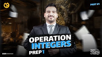 Math | Prep 1 | Lesson 6 | Operations on integers Part 1 | 2026 | اسهل شرح ماث ل اولي اعدادي