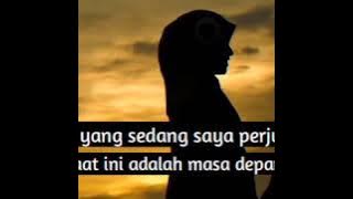 STORY WA KEKINIAN (semoga masa depan)