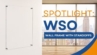 WSO Wall Frame with Standoffs | Product Spotlight