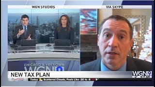 Tax Cuts and Jobs Act - Mark J Kohler on WGN Chicago | 2018 Changes