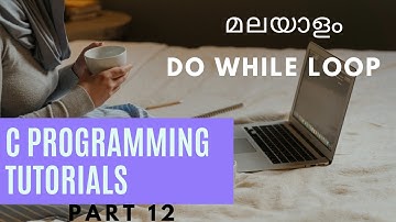 do while loop in c | c programming Malayalam | do while loop in c Malayalam