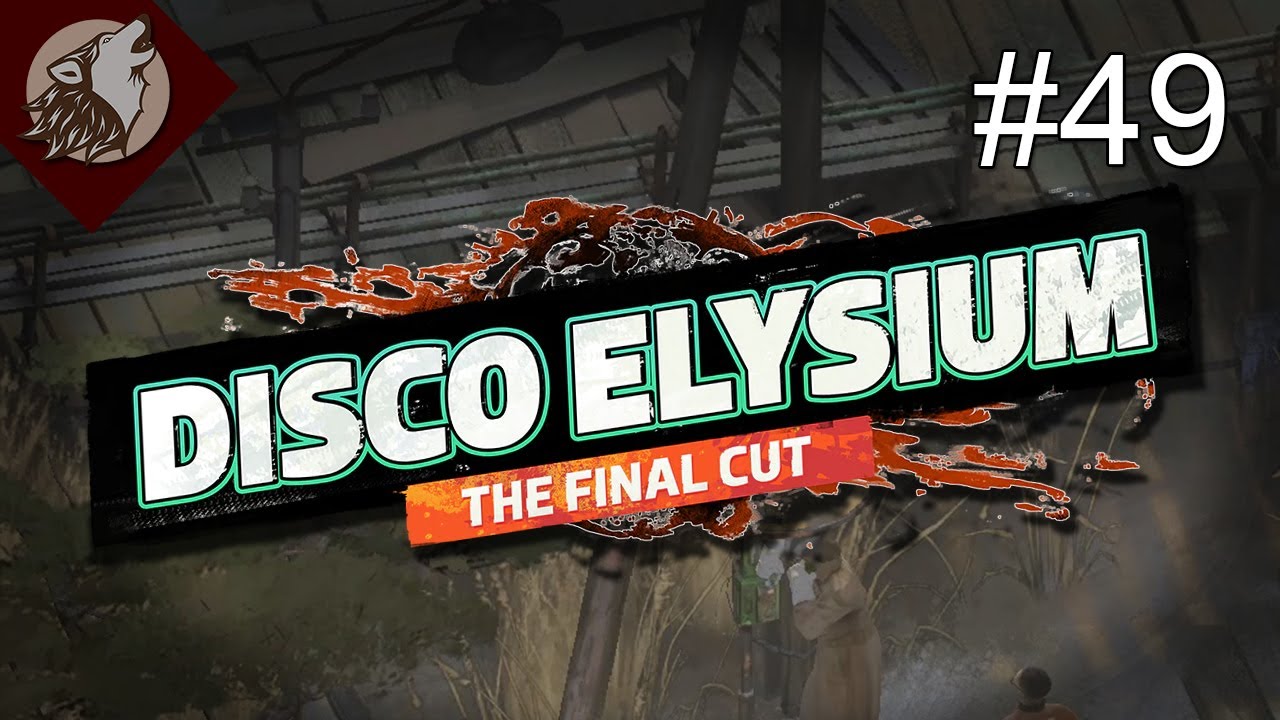 Disco Elysium [EP 49] Phone Call to Nowhere YouTube