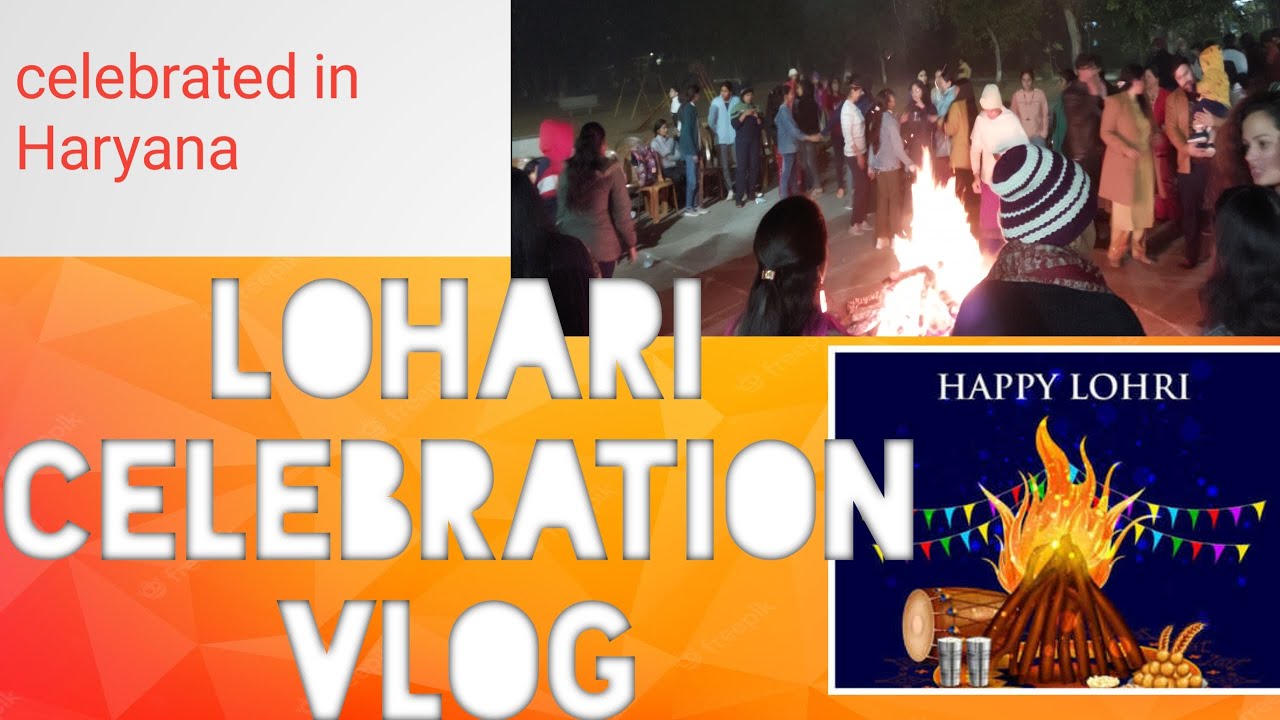LOHRI: The Festival of Haryana and Punjab Vlogs