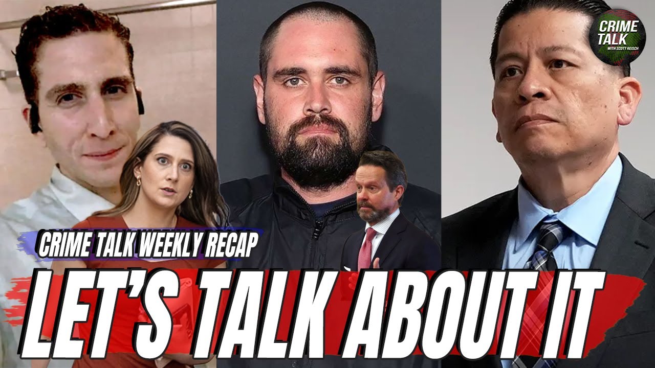 Reiner Defense, Kohberger’s Sister, Uvalde on Trial & More | Crime Talk Weekly Recap