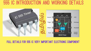 555 IC WORKING, INTRODUCTION, FULL DETAILS IN TAMIL