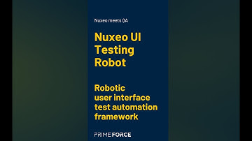 Prime Force Nuxeo UI Testing Robot