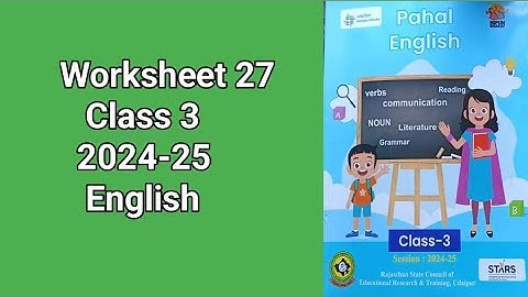 Worksheet 27 English Workbook Class 3| Angreji ki Kaksha teesri ki Karyapustika, Karypatrak 27 🍁