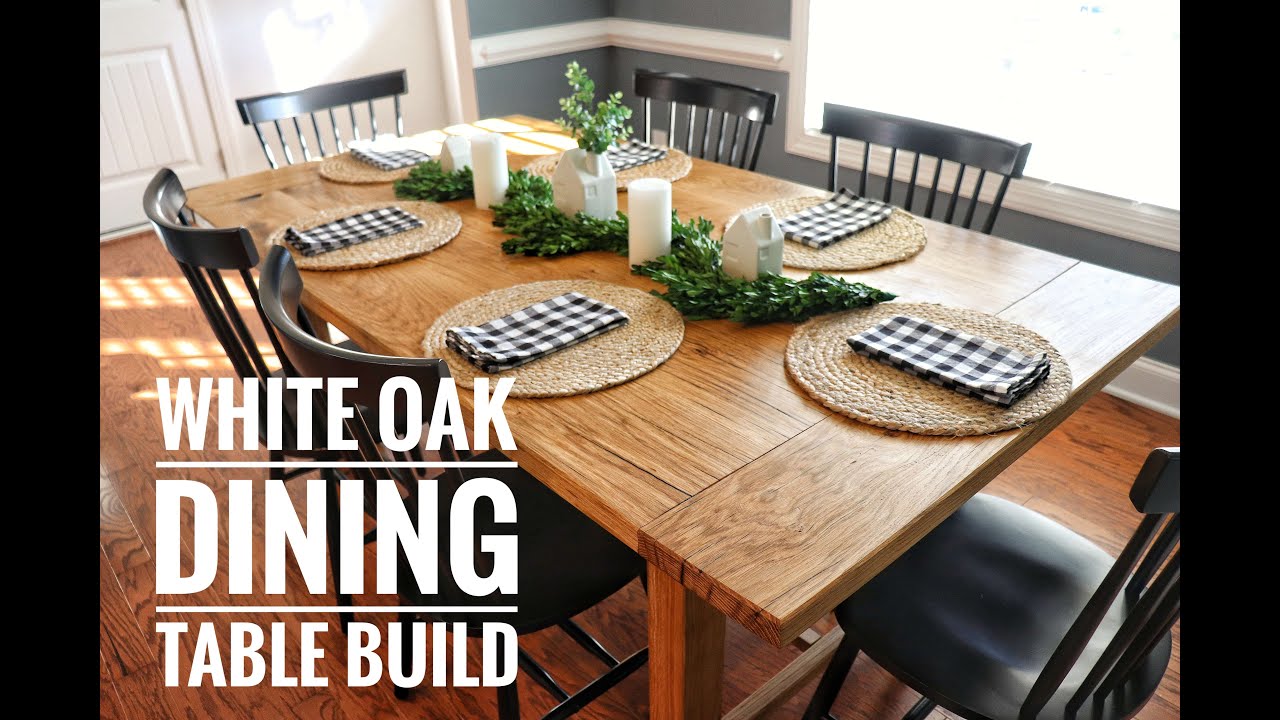 White Oak Dining Table Build - Rough Start, Smooth Finish. - Youtube