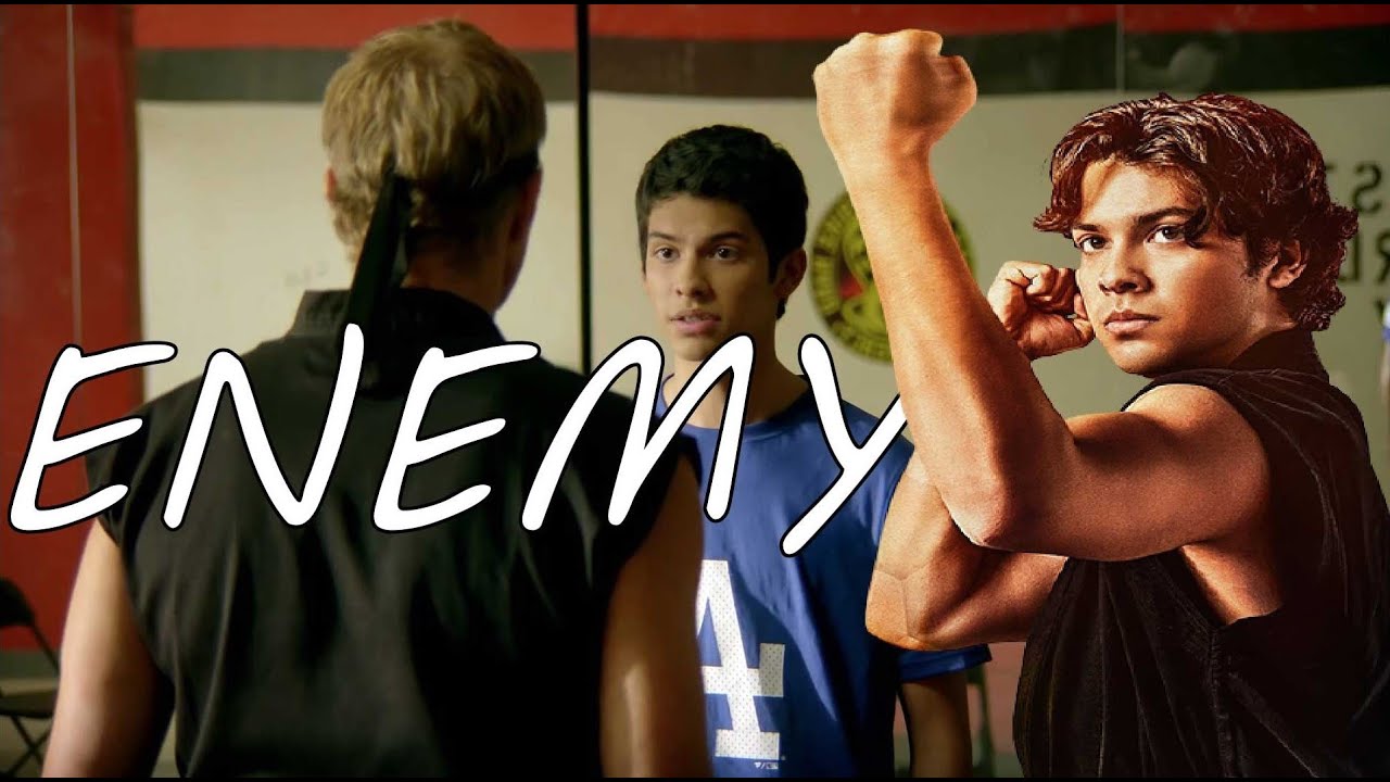 Miguel Montage - Cobra Kai - Enemy l Imagine Dragons