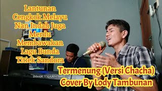 Termenung Cover Lody Tambunan @ZoanTranspose Lagu melayu lama