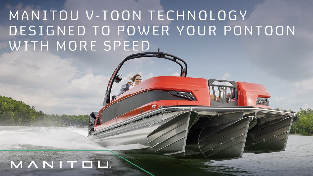 Manitou VToon Technology Designed to power your pontoon with more