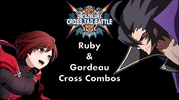 BBTAG Ruby/Gordeau Cross Combos
