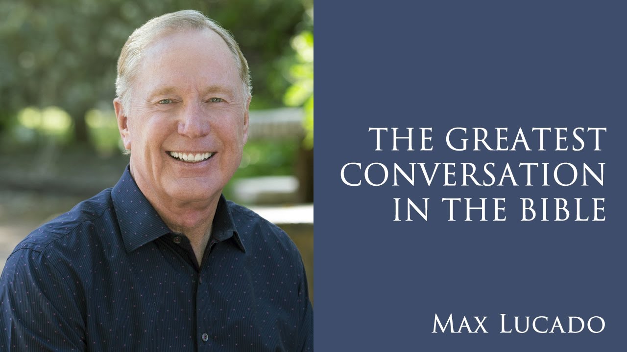 The Greatest Conversation in the Bible YouTube