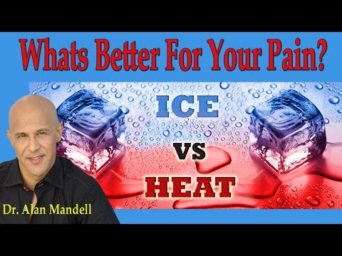 What's Better For Pain?   Heat or Ice?  -  Dr Mandell